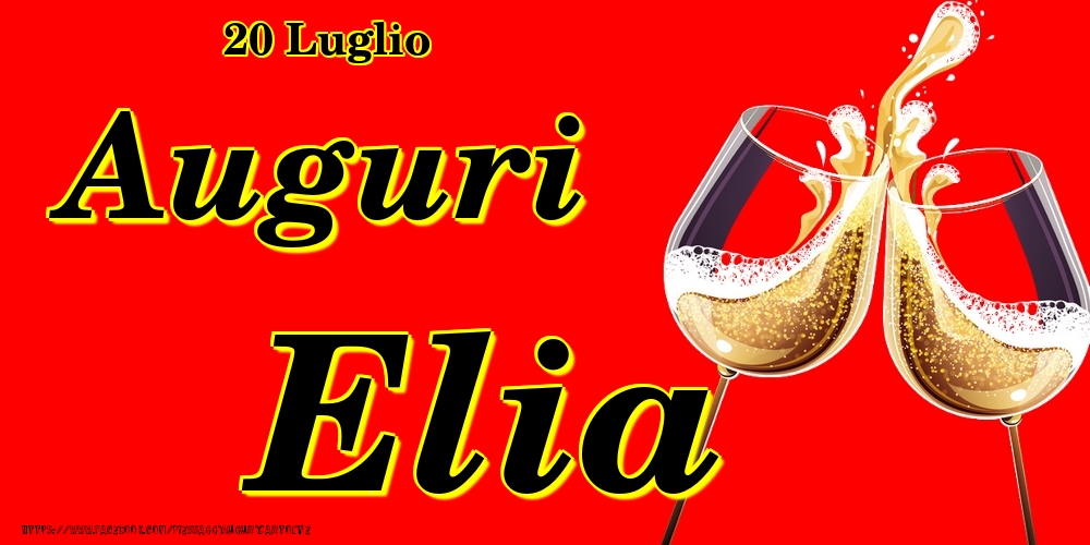 20 Luglio - Auguri Elia! - Cartoline onomastico