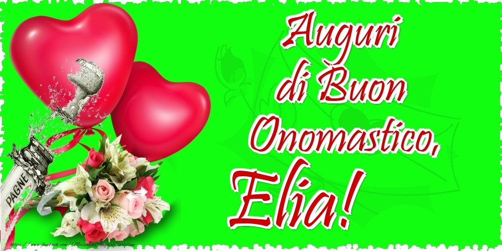 Auguri di Buon Onomastico, Elia - Cartoline onomastico con il cuore