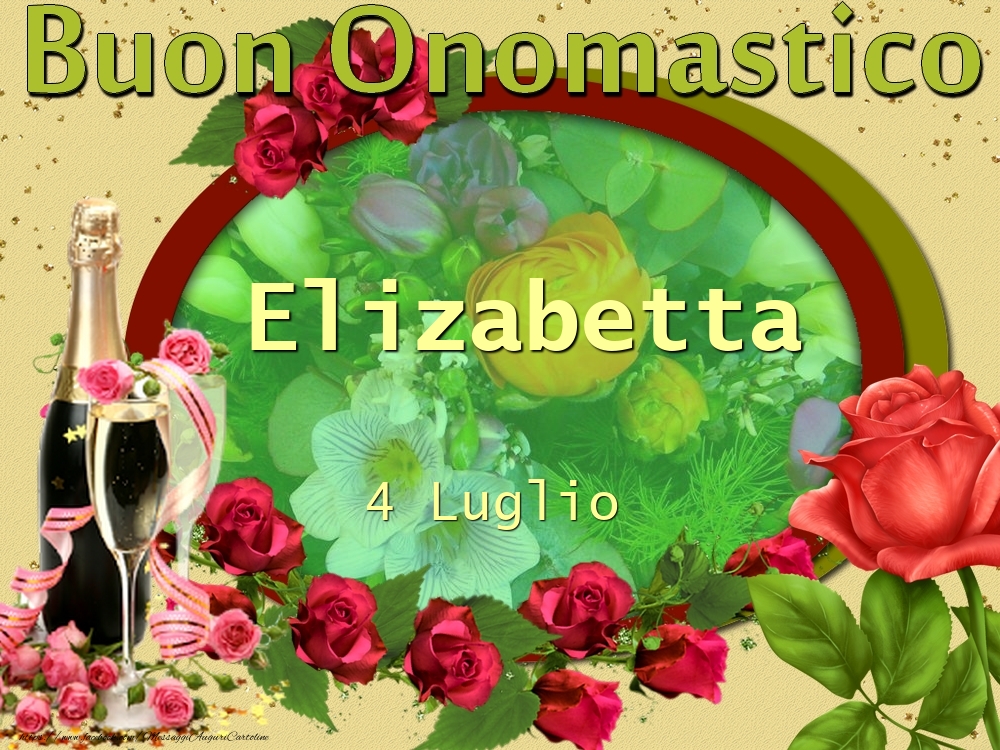  Buon Onomastico, Elizabetta! 4 Luglio - Cartoline onomastico