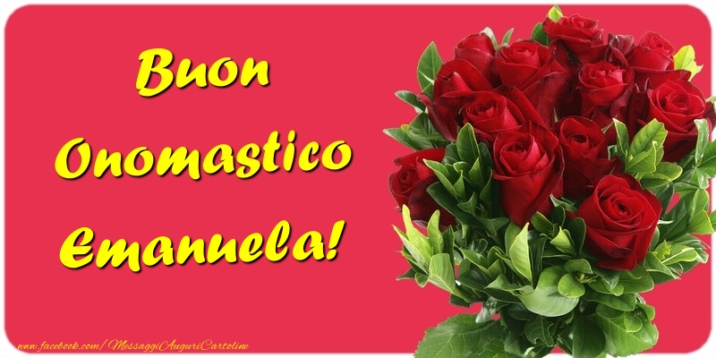 Buon Onomastico Emanuela - Cartoline onomastico con mazzo di fiori