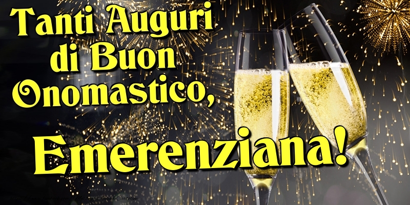 Tanti Auguri di Buon Onomastico, Emerenziana - Cartoline onomastico con champagne