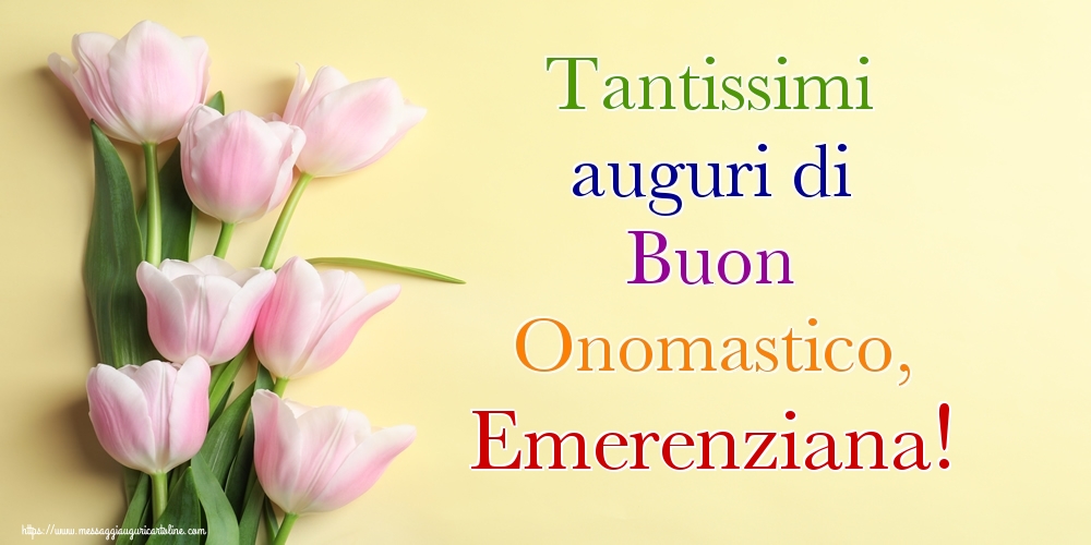 Tantissimi auguri di Buon Onomastico, Emerenziana! - Cartoline onomastico con mazzo di fiori