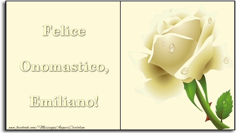 Felice Onomastico, Emiliano - Cartoline onomastico con rose
