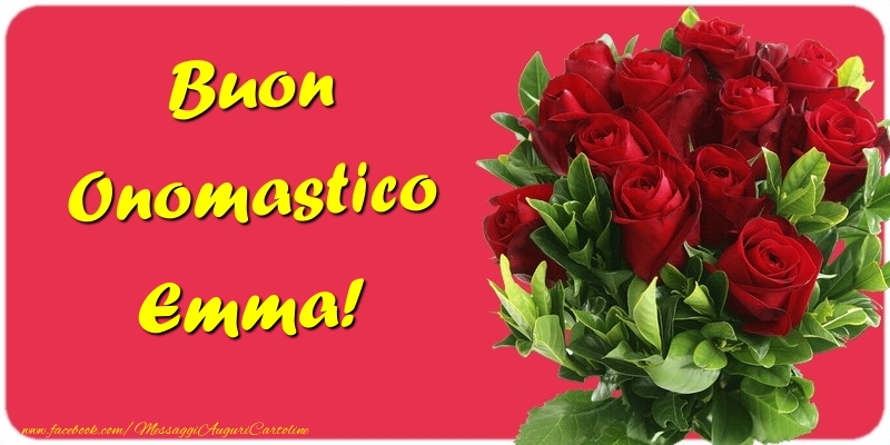 Buon Onomastico Emma - Cartoline onomastico con mazzo di fiori