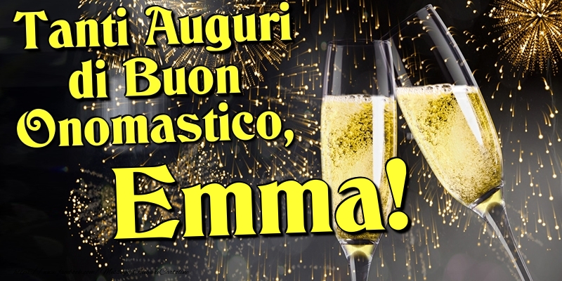 Tanti Auguri di Buon Onomastico, Emma - Cartoline onomastico con champagne