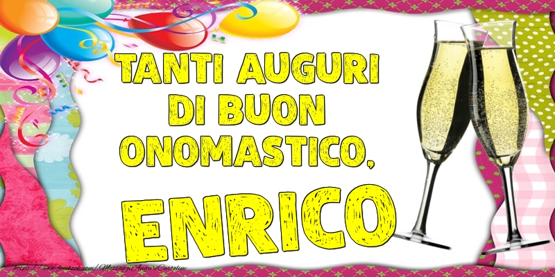 Tanti Auguri di Buon Onomastico, Enrico - Cartoline onomastico con palloncini