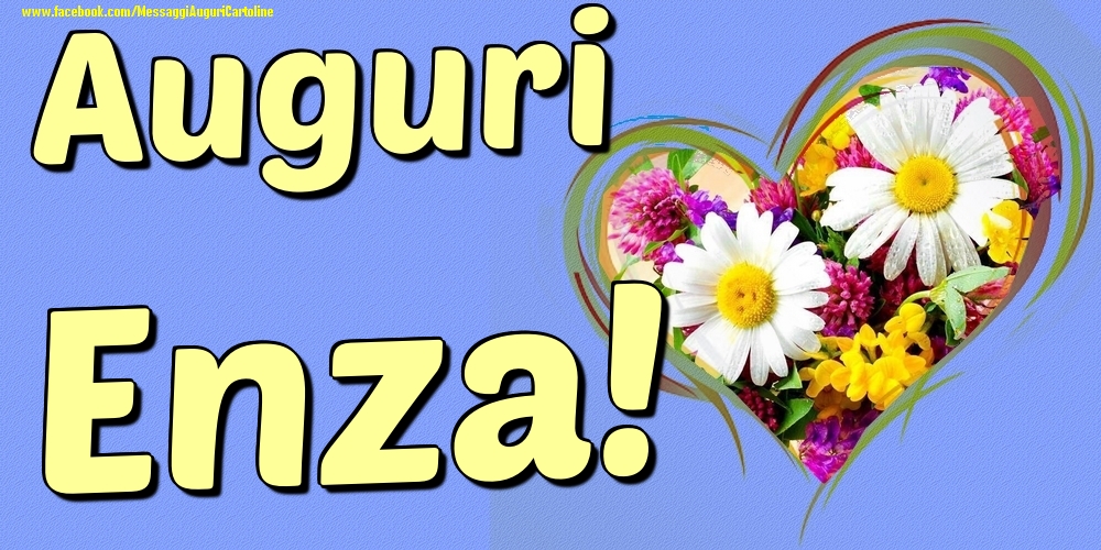 Auguri Enza - Cartoline onomastico con il cuore