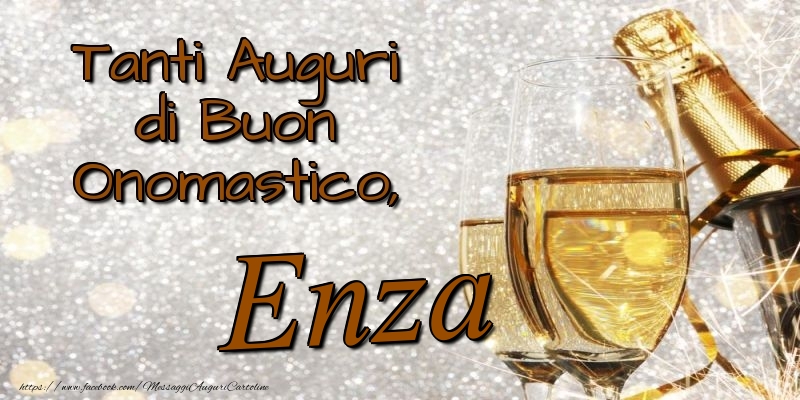 Tanti Auguri di Buon Onomastico, Enza - Cartoline onomastico con champagne