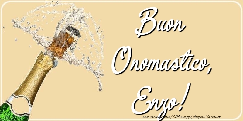 Buon Onomastico, Enzo - Cartoline onomastico con champagne