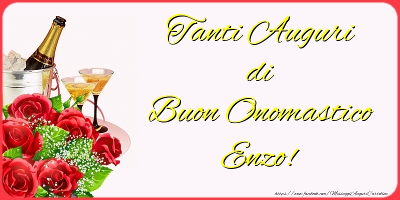 Tanti Auguri di Buon Onomastico Enzo! - Cartoline onomastico con champagne