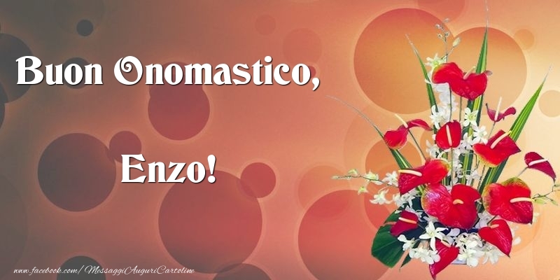 Buon Onomastico, Enzo - Cartoline onomastico con mazzo di fiori