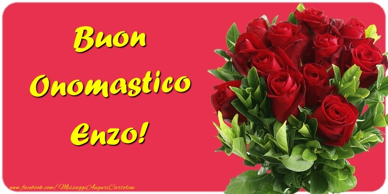 Buon Onomastico Enzo - Cartoline onomastico con mazzo di fiori