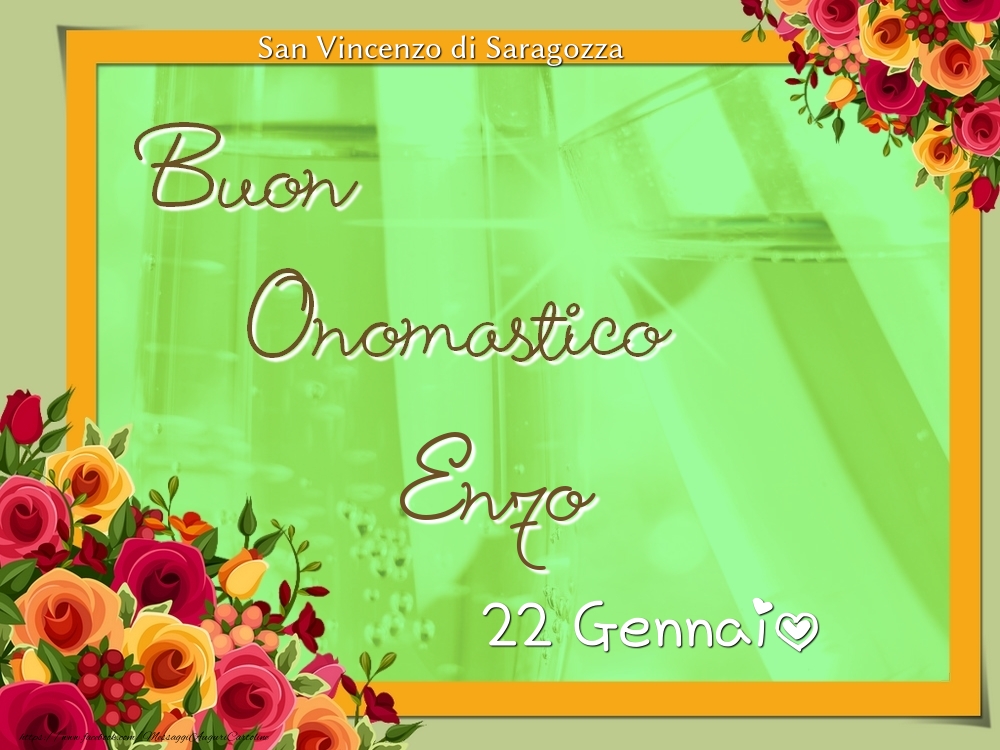 San Vincenzo di Saragozza Buon Onomastico, Enzo! 22 Gennaio - Cartoline onomastico
