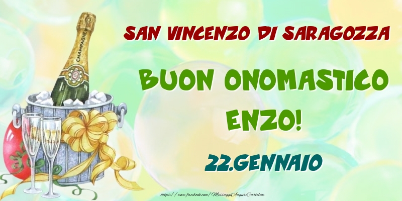 San Vincenzo di Saragozza Buon Onomastico, Enzo! 22.Gennaio - Cartoline onomastico