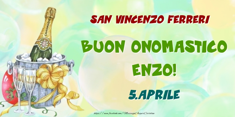 San Vincenzo Ferreri Buon Onomastico, Enzo! 5.Aprile - Cartoline onomastico