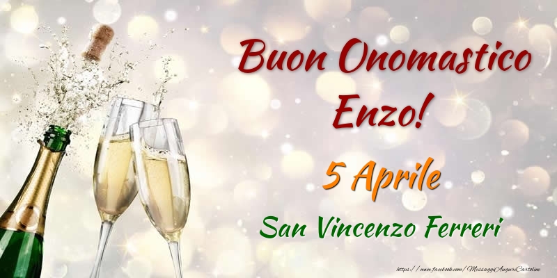 Buon Onomastico Enzo! 5 Aprile San Vincenzo Ferreri - Cartoline onomastico