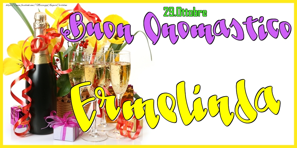 29.Ottobre - Buon Onomastico Ermelinda! - Cartoline onomastico