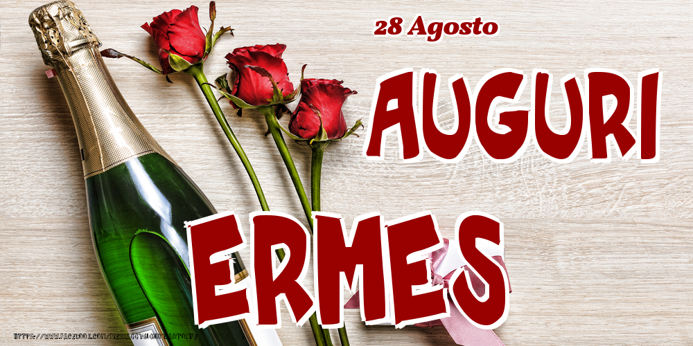 28 Agosto - Auguri Ermes! - Cartoline onomastico