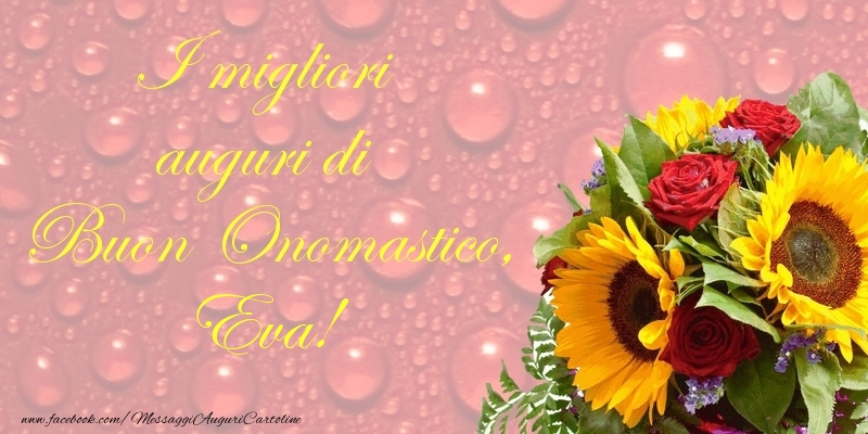  I migliori auguri di Buon Onomastico, Eva - Cartoline onomastico con fiori