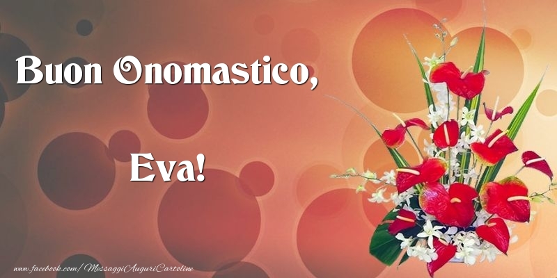 Buon Onomastico, Eva - Cartoline onomastico con mazzo di fiori