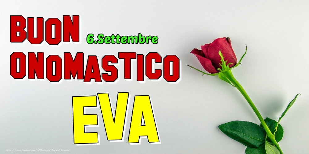 6.Settembre - Buon Onomastico Eva! - Cartoline onomastico