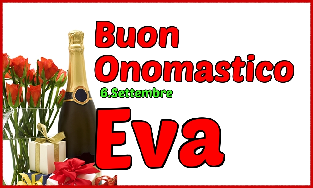 6.Settembre - Buon Onomastico Eva! - Cartoline onomastico