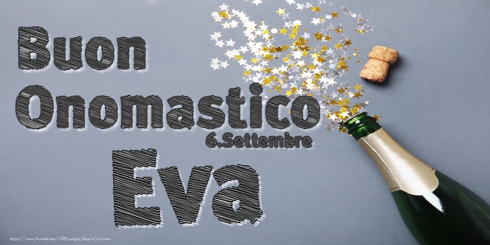 6.Settembre - Buon Onomastico Eva! - Cartoline onomastico