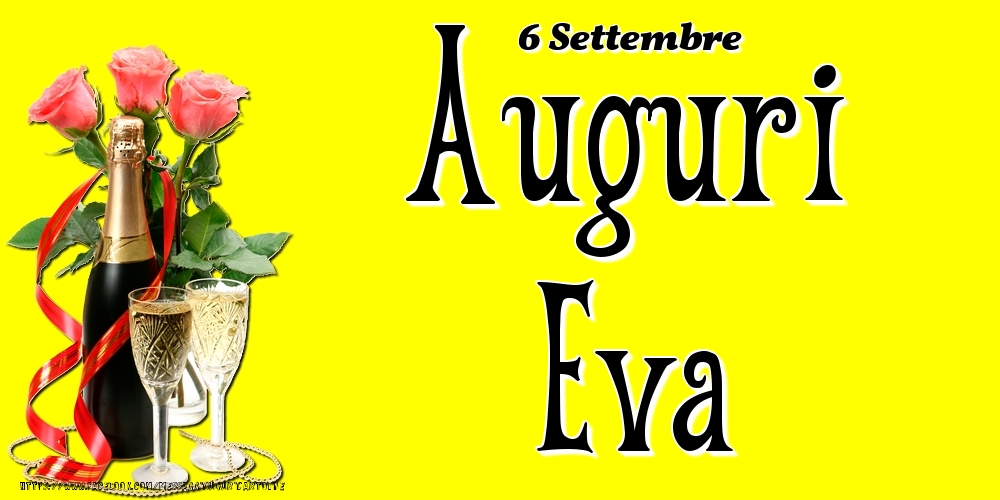 6 Settembre - Auguri Eva! - Cartoline onomastico