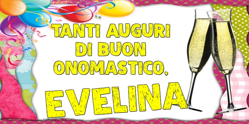 Tanti Auguri di Buon Onomastico, Evelina - Cartoline onomastico con palloncini