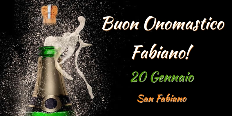 Buon Onomastico Fabiano! 20 Gennaio San Fabiano - Cartoline onomastico