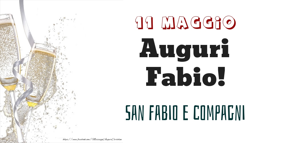 San Fabio e compagni Auguri Fabio! 11 Maggio - Cartoline onomastico