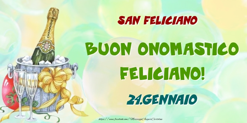 San Feliciano Buon Onomastico, Feliciano! 24.Gennaio - Cartoline onomastico
