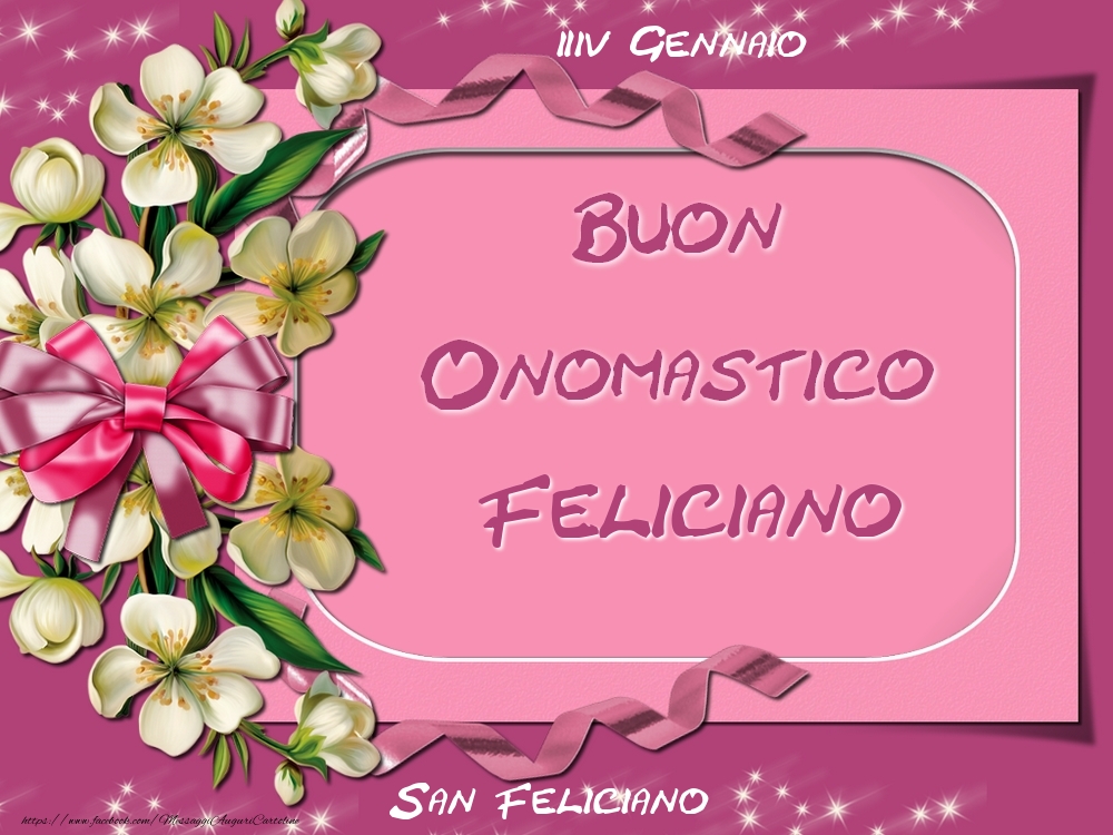 San Feliciano Buon Onomastico, Feliciano! 24 Gennaio - Cartoline onomastico