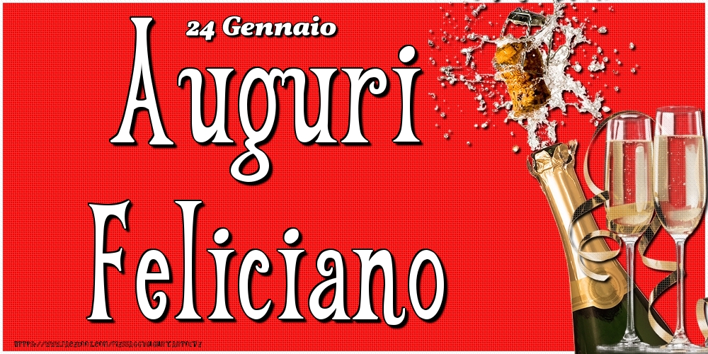 24 Gennaio - Auguri Feliciano! - Cartoline onomastico