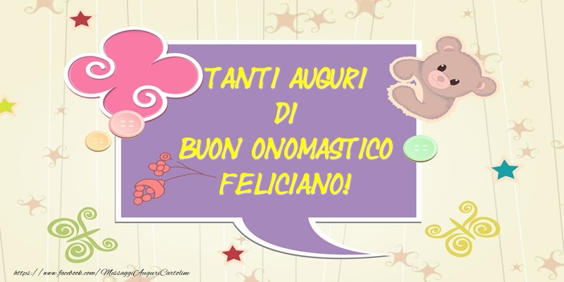 Tanti Auguri di Buon Onomastico Feliciano! - Cartoline onomastico con animali