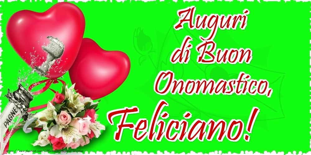 Auguri di Buon Onomastico, Feliciano - Cartoline onomastico con il cuore