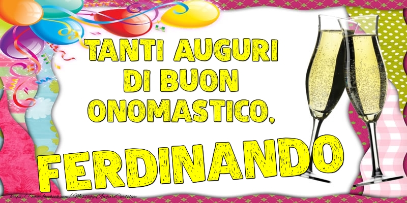 Tanti Auguri di Buon Onomastico, Ferdinando - Cartoline onomastico con palloncini