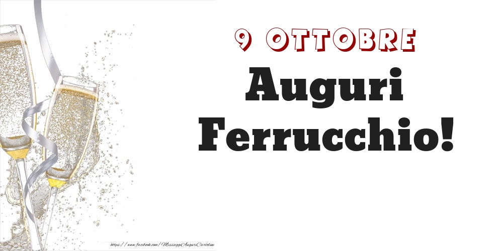 Auguri Ferrucchio! 9 Ottobre - Cartoline onomastico