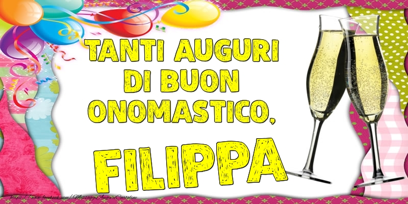 Tanti Auguri di Buon Onomastico, Filippa - Cartoline onomastico con palloncini