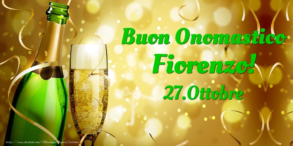 Buon Onomastico Fiorenzo! 27.Ottobre - - Cartoline onomastico