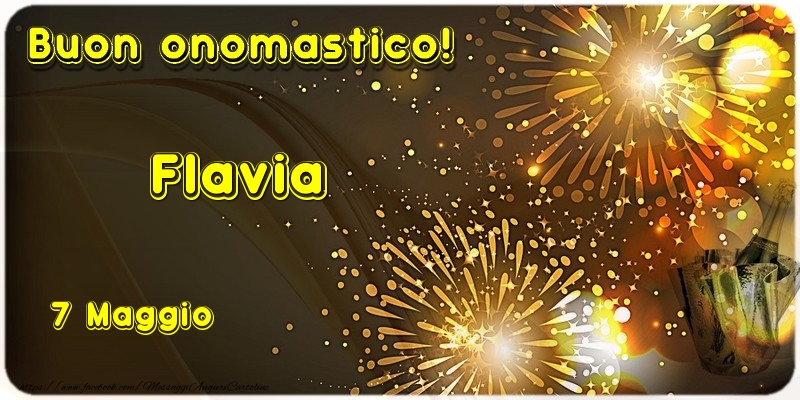 Buon Onomastico Flavia! 7 Maggio - Cartoline onomastico