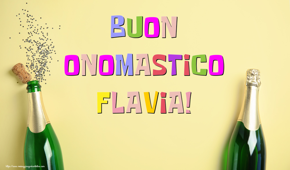 Buon Onomastico Flavia! - Cartoline onomastico con champagne