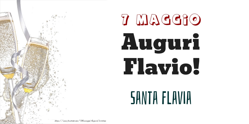 Santa Flavia Auguri Flavio! 7 Maggio - Cartoline onomastico