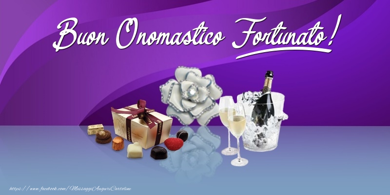 Buon Onomastico Fortunato! - Cartoline onomastico con regalo