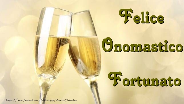 Felice Onomastico Fortunato - Cartoline onomastico con champagne