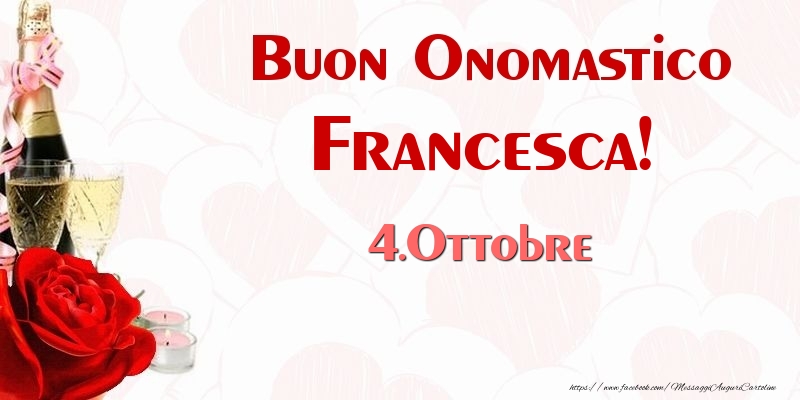 Buon Onomastico Francesca! 4.Ottobre - Cartoline onomastico