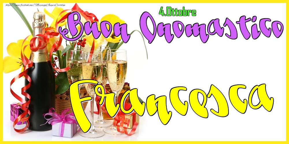 4.Ottobre - Buon Onomastico Francesca! - Cartoline onomastico