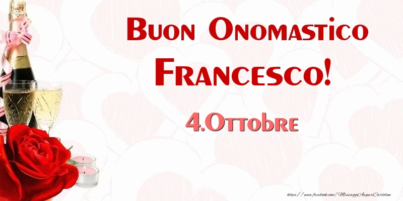 Buon Onomastico Francesco! 4.Ottobre - Cartoline onomastico