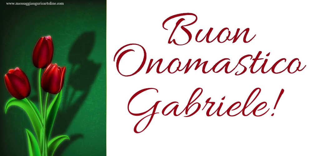 Buon Onomastico Gabriele! - Cartoline onomastico