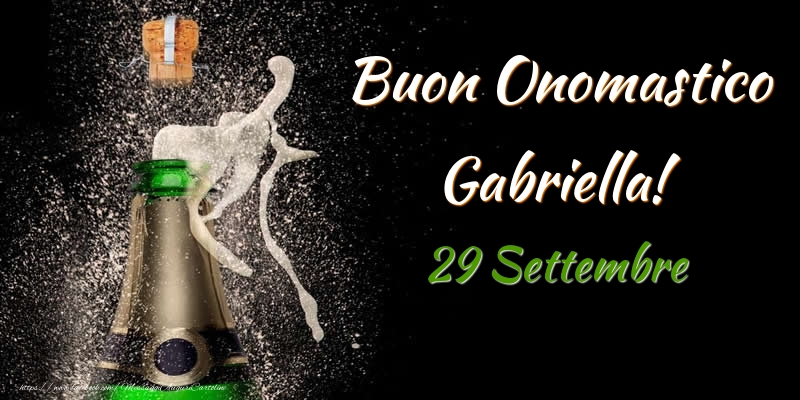Buon Onomastico Gabriella! 29 Settembre - Cartoline onomastico